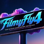 FilmyFly4 Your Ultimate Entertainment Destination