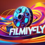 FilmyFly: A Popular Platform for Movie Lovers