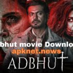 How to Download Adbhut Movie: A Complete Guide